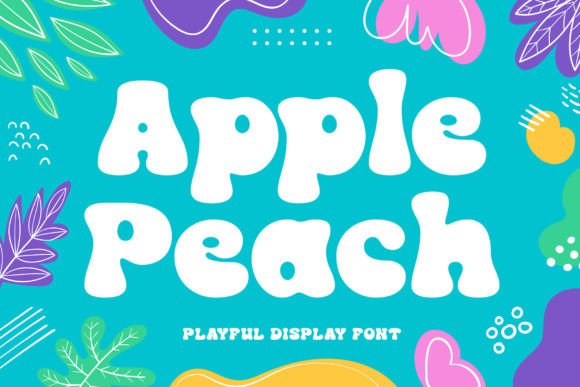 Apple Peach: A Creative Font for Modern Branding