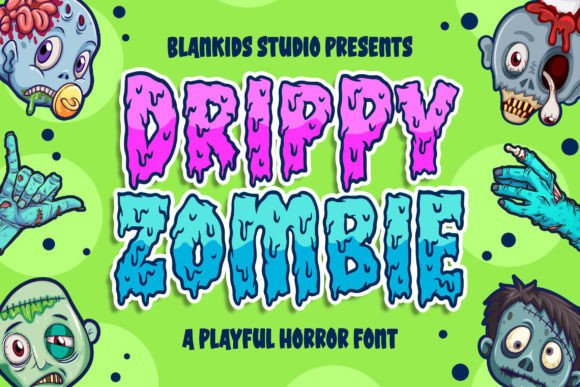 Drippy Zombie: A Font That Cuts Through the Noise