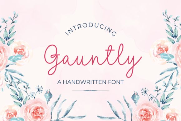 Gauntly: A Handwritten Font That Feels Like a Warm Conversation
