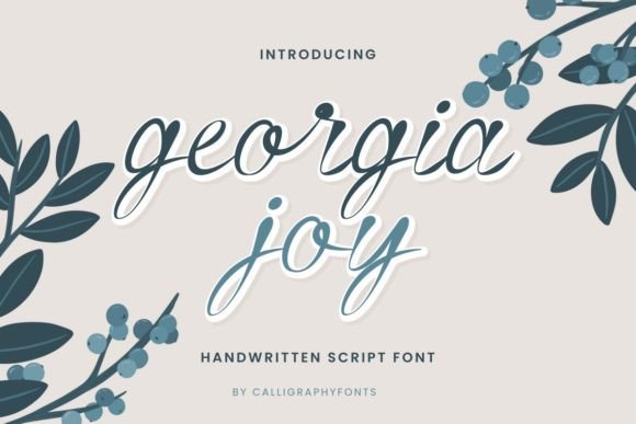 Georgia Joy: The Script Font That Captures Casual Elegance