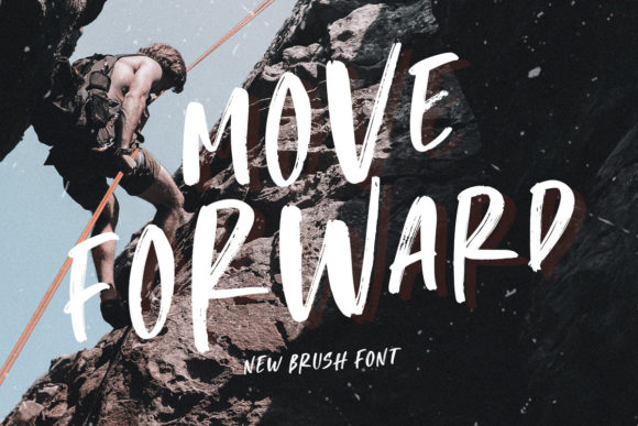 Move Forward: The All-Caps Font with Energetic Brush Texture